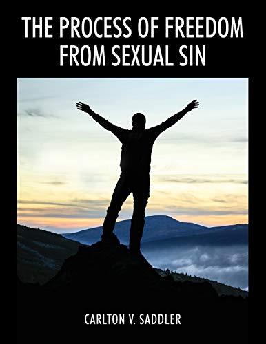 Process Of Freedom From Sexual Sin [Paperback]