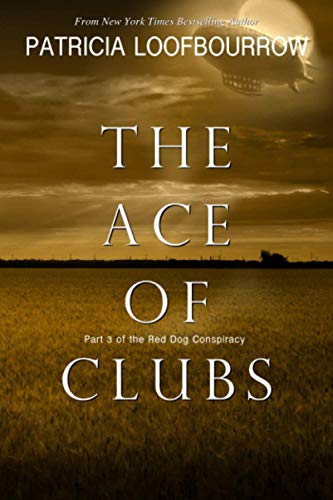 The Ace Of Clubs Part 3 Of The Red Dog Conspiracy (volume 3) [Paperback]