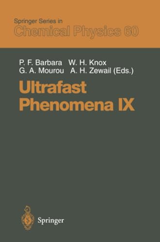 Ultrafast Phenomena IX Proceedings of the 9th International Conference, Dana Po [Paperback]