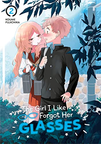 The Girl I Like Forgot Her Glasses 02 [Paperback]