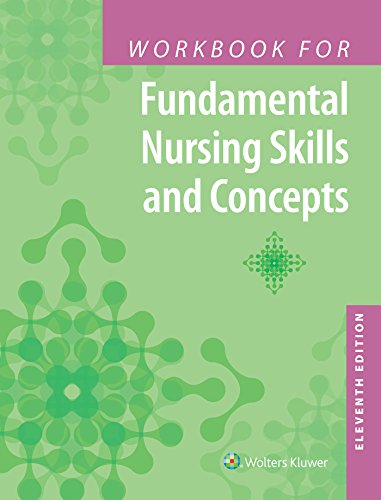 Workbook for Fundamental Nursing Skills and Concepts [Paperback]