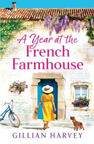 Year At The French Farmhouse