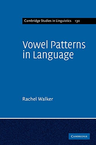 Vowel Patterns in Language [Hardcover]