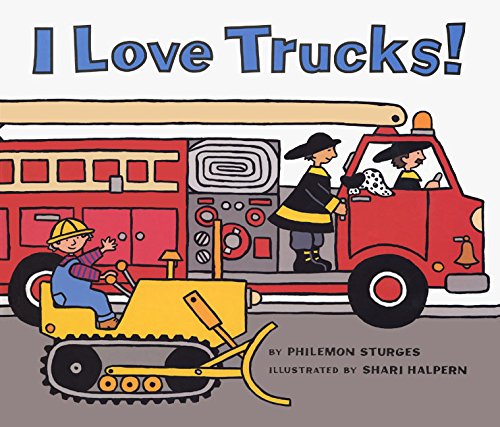 I Love Trucks! Board Book [Board book]