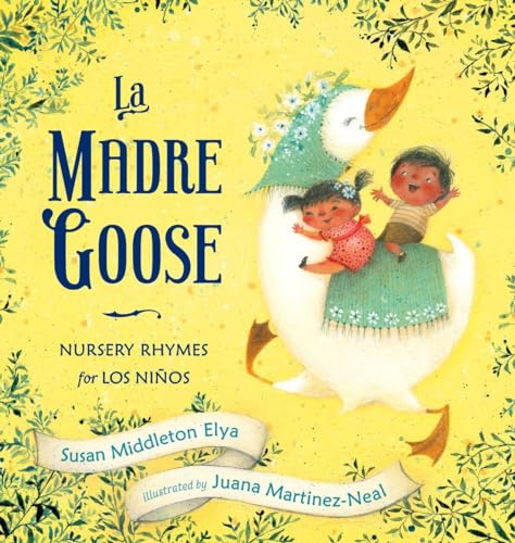 La Madre Goose Nursery Rhymes for los Nios [Hardcover]