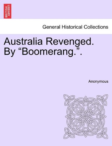 Australia Revenged by Boomerang [Paperback]