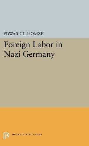Foreign Labor in Nazi Germany [Paperback]