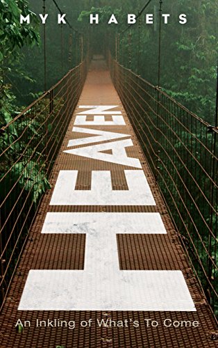 Heaven  An Inkling of What's to Come [Hardcover]