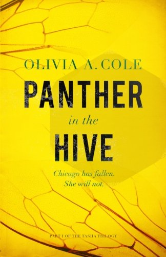 Panther In The Hive (the Tasha Trilogy) (volume 1) [Paperback]