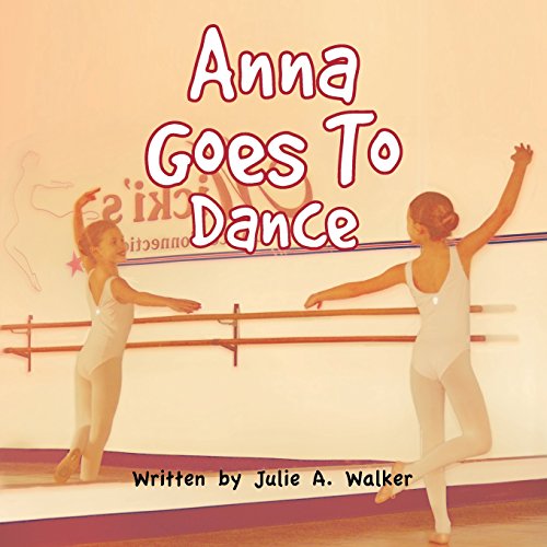 Anna Goes To Dance [Paperback]