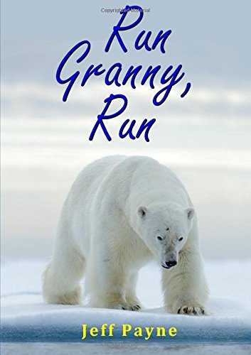 Run Granny, Run [Paperback]