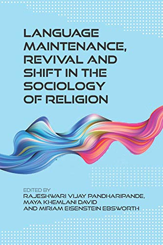 Language Maintenance, Revival and Shift in the Sociology of Religion [Hardcover]