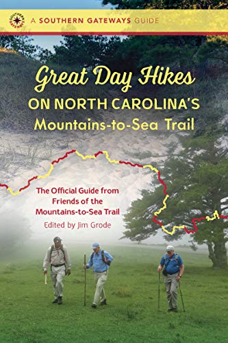 Great Day Hikes on North Carolina's Mountains-To-Sea Trail [Paperback]