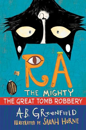 Ra the Mighty The Great Tomb Robbery [Paperback]