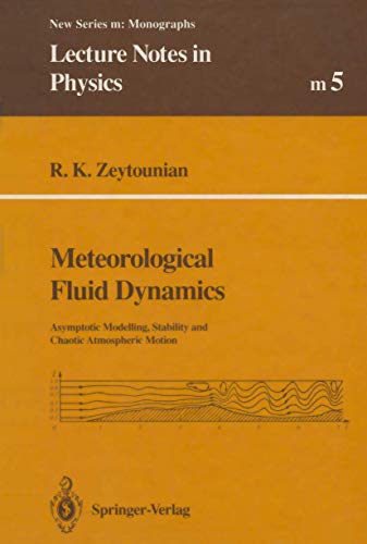 Meteorological Fluid Dynamics Asymptotic Modelling, Stability and Chaotic Atmos [Paperback]