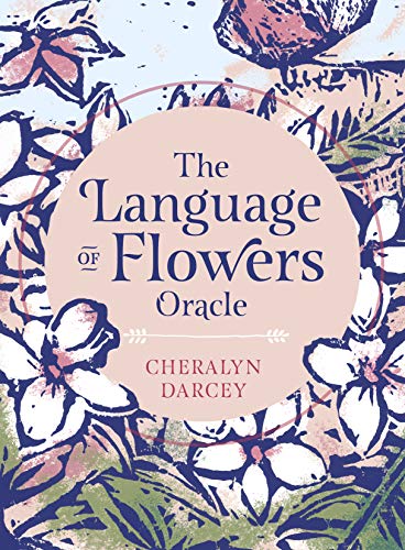 The Language of Flowers Oracle Sacred botanical guidance and support (44 Full-C [Kit]