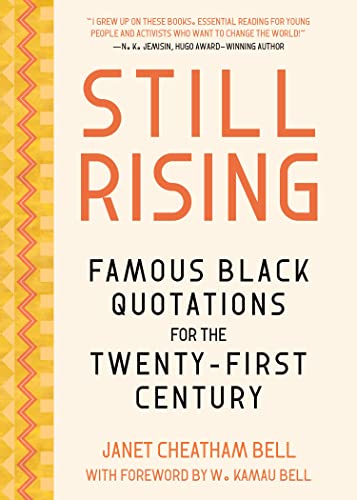 Still Rising Famous Black Quotations for the Twenty-First Century [Hardcover]