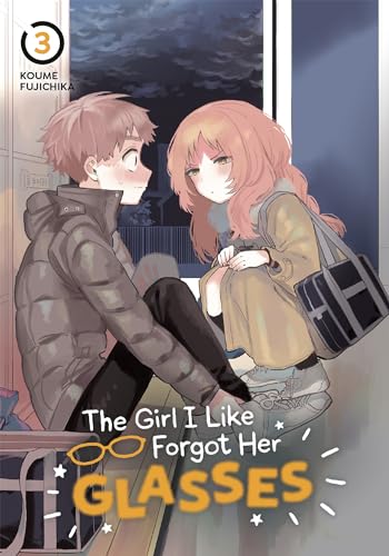 The Girl I Like Forgot Her Glasses 03 [Paperback]