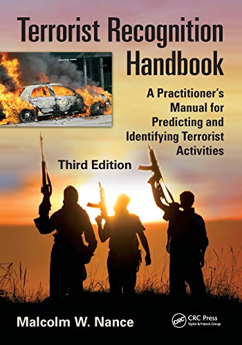 Terrorist Recognition Handbook A Practitioner's Manual for Predicting and Ident [Paperback]