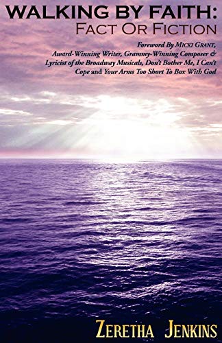 Walking by Faith  Fact or Fiction A Collection of Inspirational & Religious Sh [Paperback]