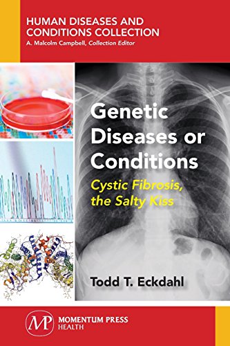 Genetic Diseases Or Conditions Cystic Fibrosis, The Salty Kiss [Paperback]