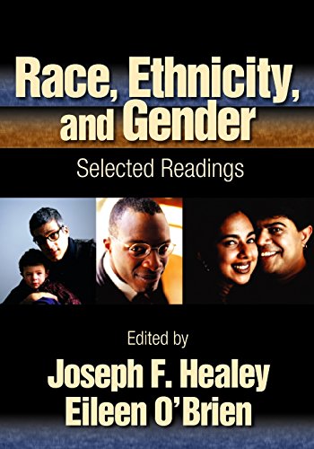 Race, Ethnicity, and Gender Selected Readings [Paperback]
