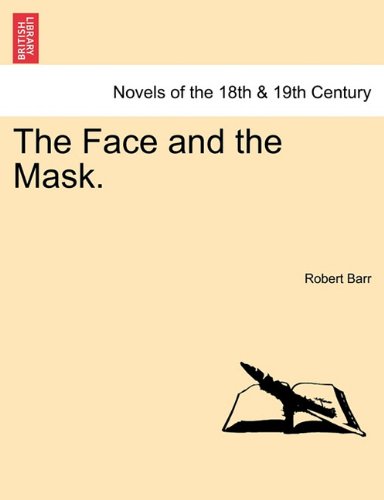 Face and the Mask [Paperback]