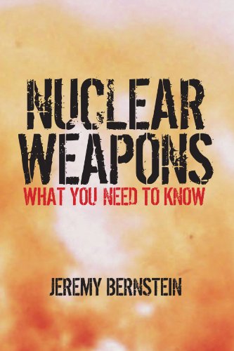 Nuclear Weapons What You Need to Know [Paperback]