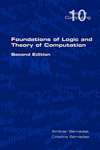 Foundations Of Logic And Theory Of Computation (texts In Computing) [Paperback]