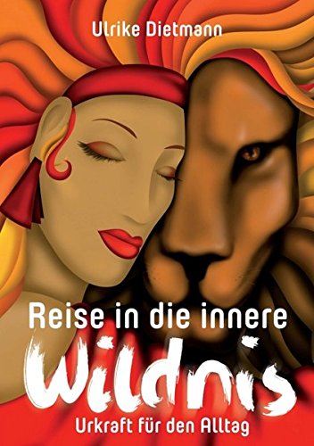 Reise In Die Innere Wildnis (german Edition) [Paperback]