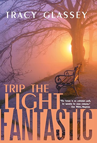 Trip the Light Fantastic [Hardcover]