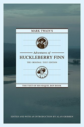 Mark Twain's Adventures Of Huckleberry Finn The Original Text Edition [Paperback]