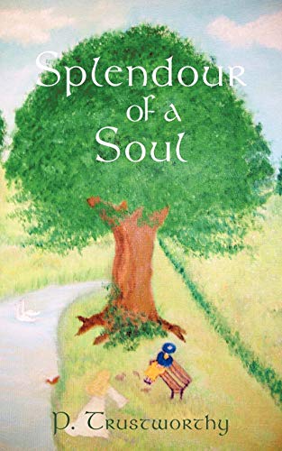 Splendour of a Soul [Paperback]