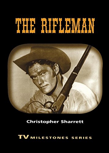 The Rifleman (tv Milestones Series) [Paperback]