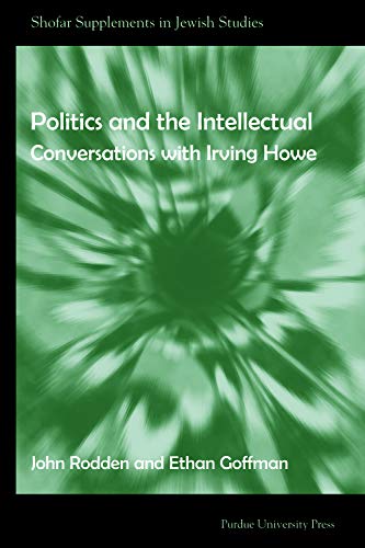 POLITICS AND THE INTELLECTUALS [Paperback]
