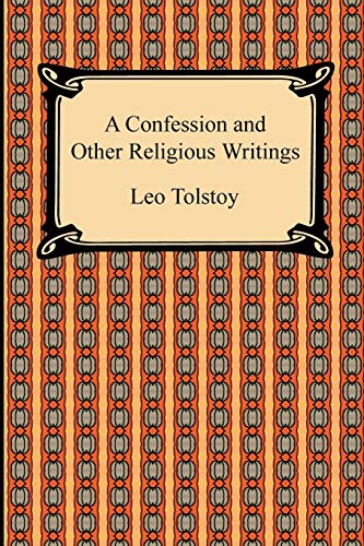 A Confession And Other Religious Writings [Paperback]