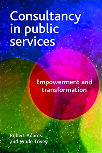 Consultancy in Public Services Empowerment and Transformation [Paperback]