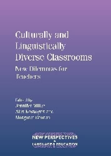 Culturally and Linguistically Diverse Classrooms New Dilemmas for Teachers [Paperback]