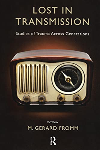 Lost in Transmission Studies of Trauma Across Generations [Paperback]