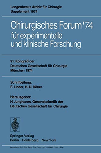 Chirurgisches Forum 74 fr experimentelle und klinische Forschung 91. Kongre  [Paperback]
