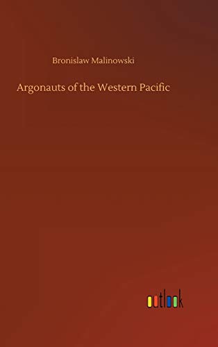 Argonauts Of The Western Pacific