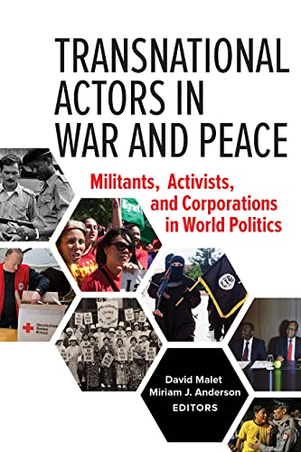 Transnational Actors In War And Peace Militants, Activists, And Corporations In [Hardcover]