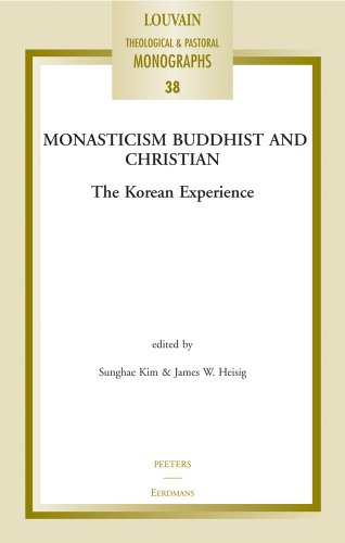 Monasticism Buddhist and Christian The Korean Experience [Paperback]