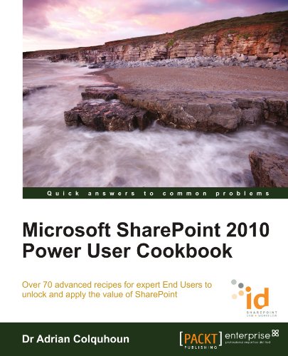 Microsoft Sharepoint 2010 Power User Cookbook [Paperback]