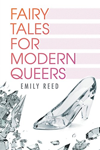 Fairy Tales For Modern Queers [Paperback]
