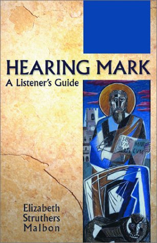 Hearing Mark A Listener's Guide [Paperback]