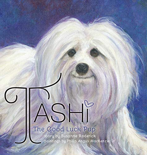 Tashi The Good Luck Pup [Hardcover]