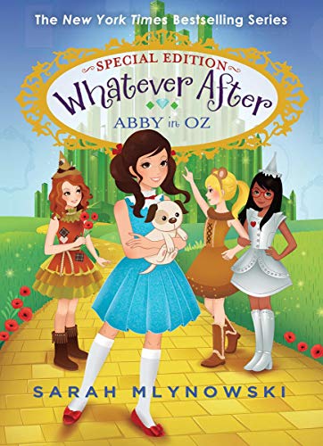 Abby in Oz (Whatever After Special Edition 2) [Hardcover]