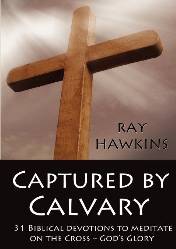 Captured by Calvary [Paperback]