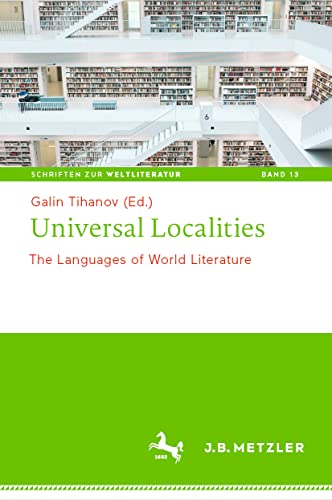Universal Localities The Languages of World Literature [Hardcover]